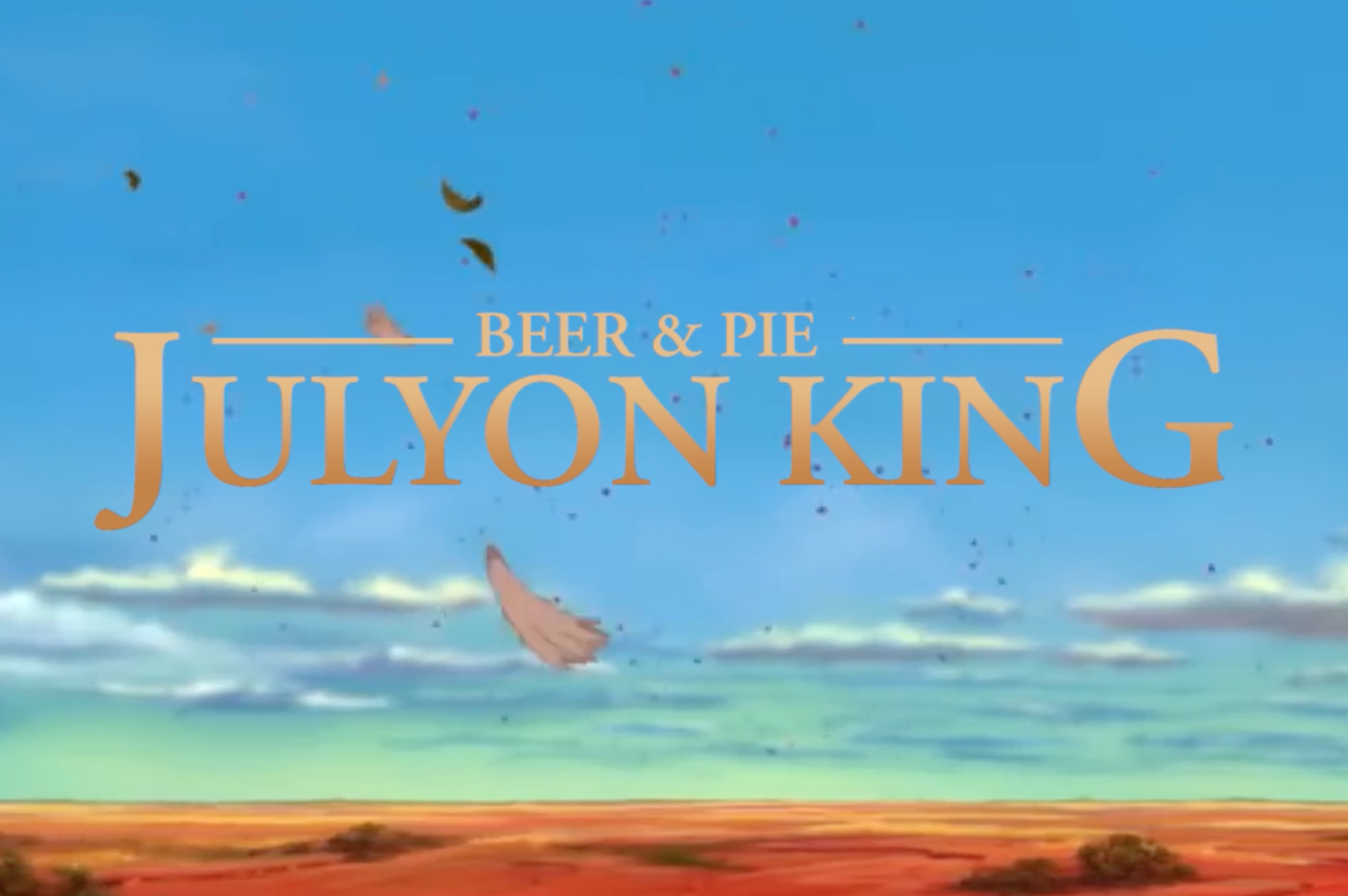 'Beer & Pie Julyon King' starring Leigh Hart as Rafiki