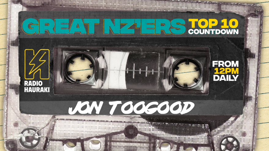Great NZers Top 10 Mixtape - Jon Toogood