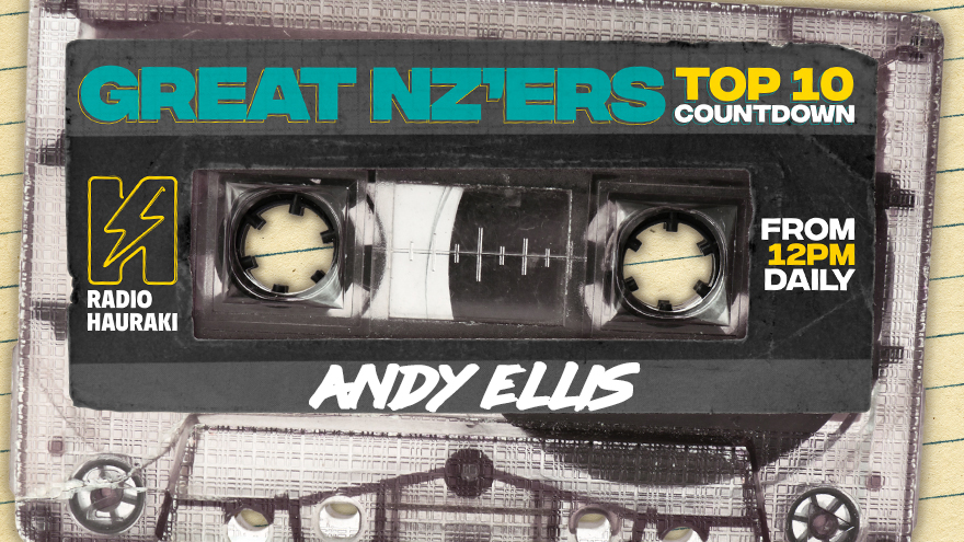 Great NZers Top 10 Mixtape - Andy Ellis