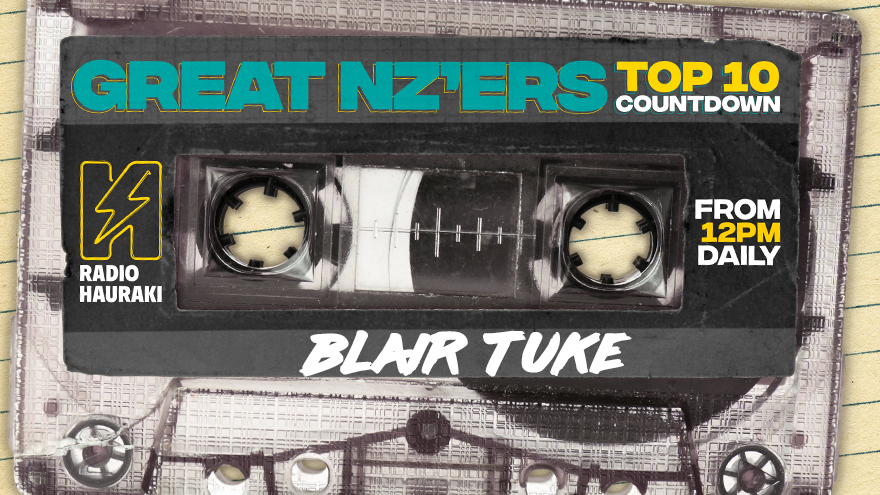 Great NZers Top 10 Mixtape - Blair Tuke