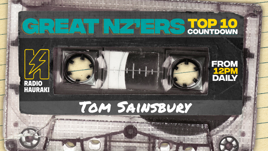 Great NZers Top 10 Mixtape - Tom Sainsbury
