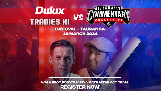 Win a spot in the ACC XI to play the Dulux Tradies XI