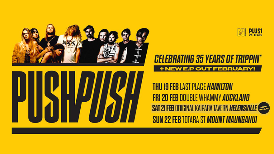 Radio Hauraki and Plus 1 presents Push Push live in Aotearoa 2026