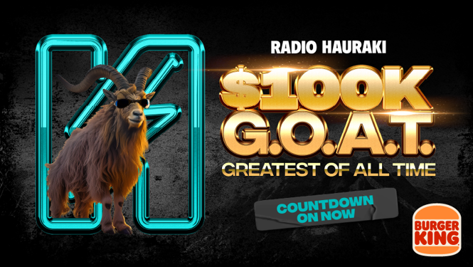 The Radio Hauraki $100K G.O.A.T. Is Under Way Now!