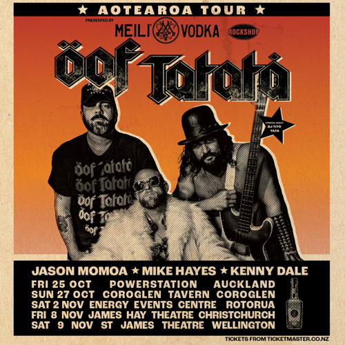 Öof Tatatá 2024 Aotearoa Tour