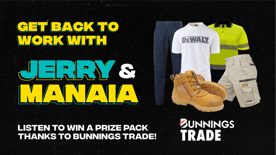 Get Back To Work with Jerry & Manaia and Bunnings Trade