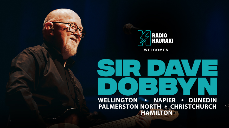 Live Nation & Radio Hauraki Welcome: Sir Dave Dobbyn – Selected Songs Tour