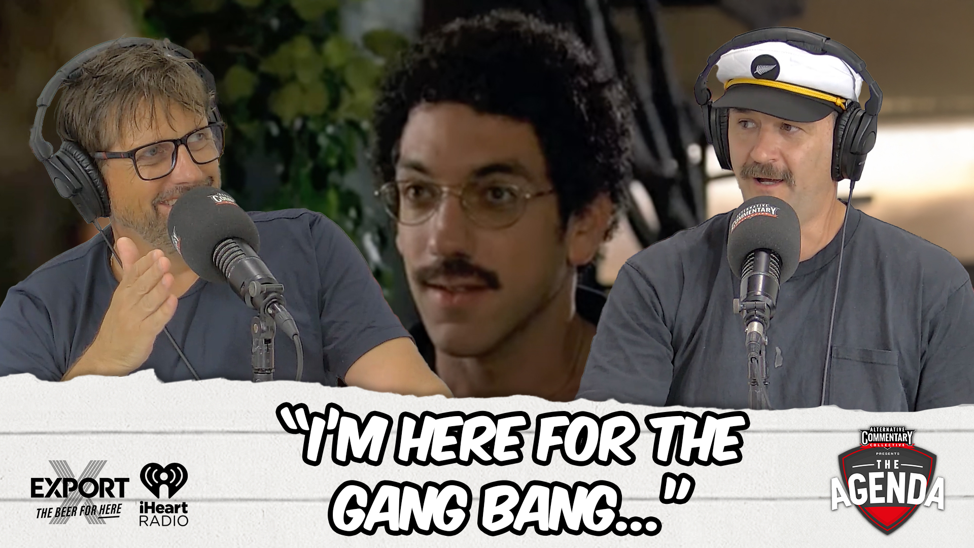 "I'm Here For The Gang Bang..."