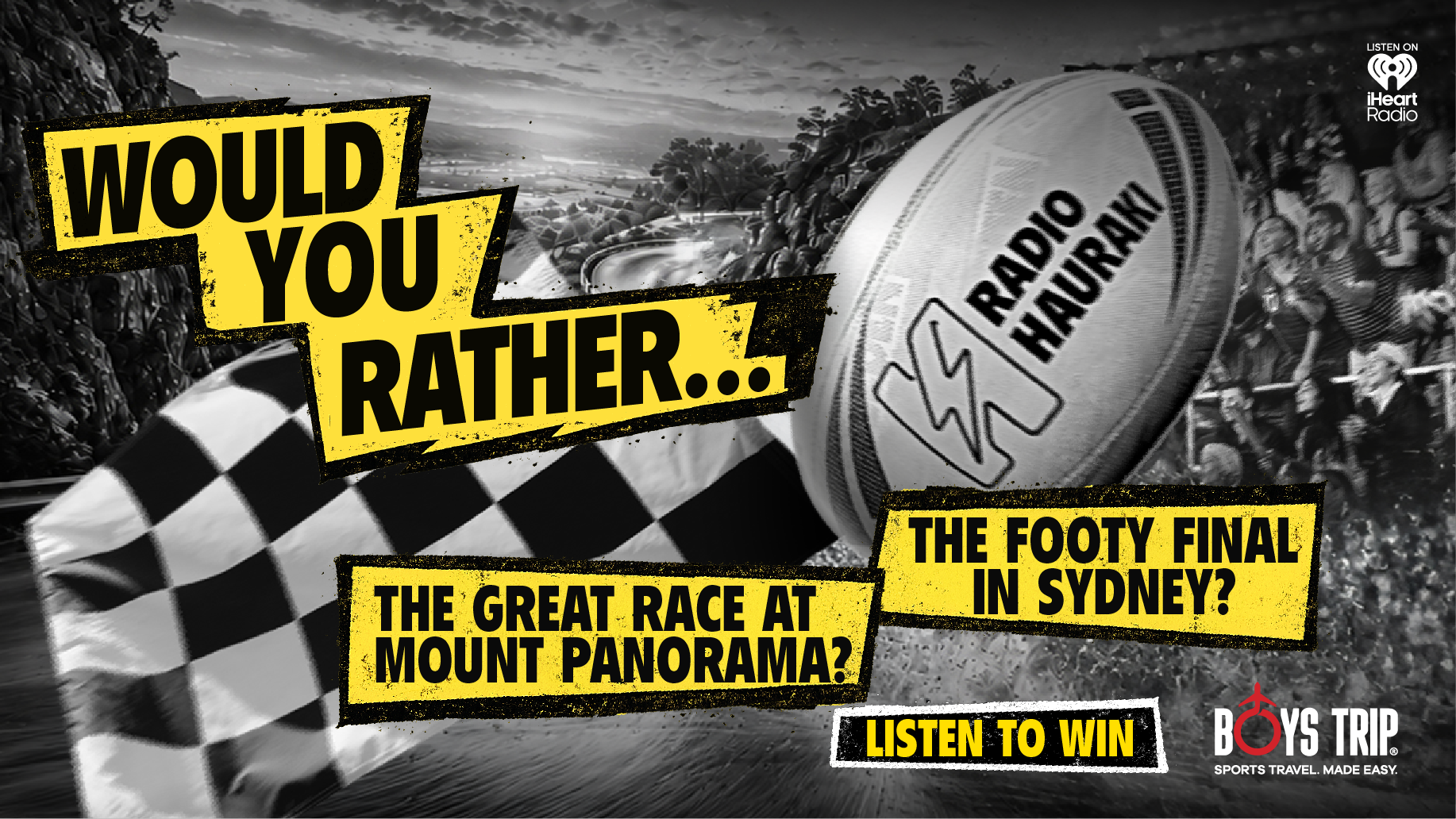 WOULD YOU RATHER? The Footy Final or The Great Race?