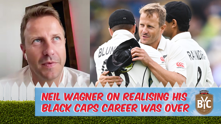 Neil Wagner talks about the moment he realised his Black Caps career was over