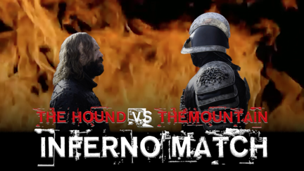 The Hound vs. The Mountain Inferno Match