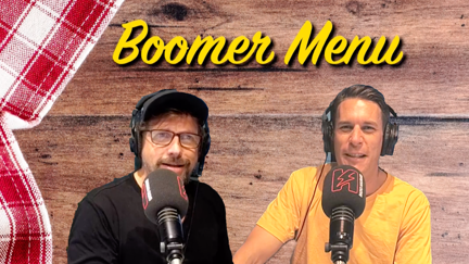Matt & Jerry presents: The Four Pillars of Boomer Dinners