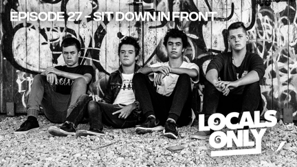Locals Only Podcast - Season 3: Sit Down in Front