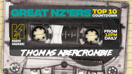 Great NZers Top 10 Mixtape - Tom Abercrombie