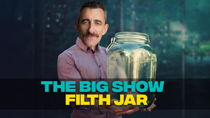 Watch: Too much filth on The Big Show? Surely not ...