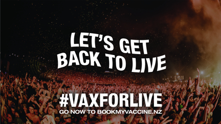 Vax Together, Stay Together - Let's get back to live this summer Aotearoa!